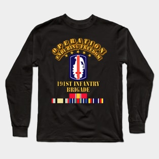 191st Infantry Brigade - Operation Endring Freedom Long Sleeve T-Shirt